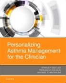Fernando Holguin, Michael E Wechsler, Stanley J Szefler, Stanley J. Szefler, Szefler Stanley J., Michael E Wechsler - Personalizing Asthma Management for the Clinician