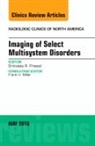 Srinivasa R Prasad, Srinivasa R. Prasad, Prasad Srinivasa R. - Imaging of Select Multisystem Disorders, An issue of Radiologic Clinics of North America