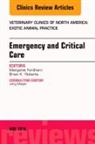 Margaret Fordham, Fordham Margaret, Brian K Roberts, Brian K. Roberts, Roberts Brian K. - Emergency and Critical Care, An Issue of Veterinary Clinics of North America: Exotic Animal Practice