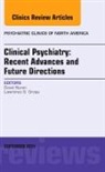 David Baron, Baron David - Clinical Psychiatry: Recent Advances and Future Directions, An Issue of Psychiatric Clinics of North America