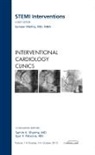 Sameer Mehta, Mehta Sameer - STEMI Interventions, An issue of Interventional Cardiology Clinics: Volume 1-4