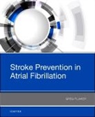 Greg Flaker - Stroke Prevention in Atrial Fibrillation