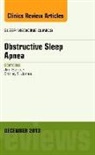 Jim Barker, Barker Jim, Shirley F Jones, Jones Shirley F. - Obstructive Sleep Apnea, An Issue of Sleep Medicine Clinics: Volume 8-4