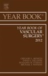 Gregory L Moneta, Gregory L. Moneta - Year Book of Vascular Surgery 2012