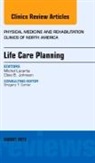 Cloie B Johnson, Cloie B. Johnson, Johnson Cloie B., Michel Lacerte, Lacerte Michel - Life Care Planning, An Issue of Physical Medicine and Rehabilitation Clinics