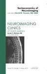 David M Yousem, David M. Yousem, Yousem David M. - Socioeconomics of Neuroimaging, An Issue of Neuroimaging Clinics