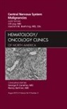 Joachim M Baehring, Joachim M. Baehring, Baehring Joachim M., Jill Lacy, Lacy Jill - Central Nervous System Malignancies, An Issue of Hematology/Oncology Clinics of North America