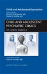 Frances J Wren, Stuart J Goldman, Stuart J. Goldman, Goldman Stuart J., Frances J Wren - Child and Adolescent Depression, An Issue of Child and Adolescent Psychiatric Clinics of North America