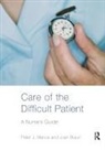 Joan Braun, Braun Joan, Peter Manos, Manos Peter - Care of the Difficult Patient