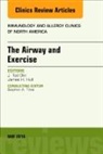 James H Hull, James H. Hull, James H. Hull, J Tod Olin, J. Tod Olin - The Airway and Exercise, An Issue of Immunology and Allergy Clinics of North America