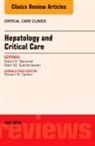 Rahul S Nanchal, Rahul S. Nanchal, Nanchal Rahul S., Ram M Subramanian, Ram M. Subramanian, Subramanian Ram M. - Hepatology and Critical Care, An Issue of Critical Care Clinics