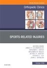 James H Calandruccio, Calandruccio James H., Benjamin J Grear, Grear Benjamin J., Benjamin M Mauck, Mauck Benjamin M.... - Sports-Related Injuries, An Issue of Orthopedic Clinics: Volume 47-4