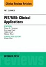 Abass Alavi, Alavi Abass, Andreas Kjær, Drew A Torigian, Drew A. Torigian, Torigian Drew A.... - PET/MRI: Clinical Applications, An Issue of PET Clinics