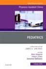 Genevieve DelRosario, DelRosario Genevieve, Kristyn Lowery, Lowery Kristyn, Brian Wingrove, Wingrove Brian - Pediatrics, An Issue of Physician Assistant Clinics