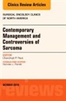 Chandrajit P Raut, Chandrajit P. Raut, Raut Chandrajit P. - Contemporary Management and Controversies of Sarcoma: An Issue of Surgical Oncology Clinics of North America