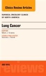 Mark J Krasna, Mark J. Krasna, Mark J. Krasna - Lung Cancer, An Issue of Surgical Oncology Clinics of North America