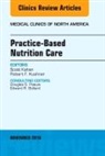 Scott Kahan, Kahan Scott, Robert F Kushner, Robert F. Kushner, Kushner Robert F. - Practice-Based Nutrition Care, An Issue of Medical Clinics of North America