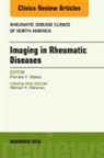 Pamela F Weiss, Pamela F. Weiss, Weiss Pamela F. - Imaging in Rheumatic Diseases, An Issue of Rheumatic Disease Clinics of North America