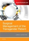 Loren S Schechter, Loren S Schechter - Surgical Management of the Transgender Patient