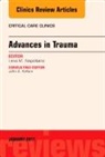 Lena M Napolitano, Lena M. Napolitano, Napolitano Lena M. - Advances in Trauma, An Issue of Critical Care Clinics