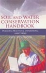 Paul W Unger, Paul W. Unger, Unger Paul W. - Soil And Water Conservation Handbook