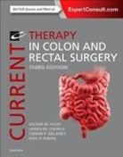 James M Church, Church James M., Conor P Delaney, Conor P Delaney, Victor W Fazio, Fazio Victor W.... - Current Therapy in Colon and Rectal Surgery