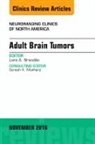 Lara A Brandao, Brandao Lara A. - Adult Brain Tumors, An Issue of Neuroimaging Clinics of North America: Volume 26-4