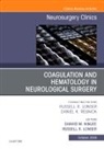 Russell R Lonser, Russell R. Lonser, Shahid Nimjee - Coagulation and Hematology in Neurological Surgery, An Issue of Neurosurgery Clinics of North America: Volume 29-4