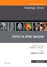 Lubdha M Shah, Lubdha M. Shah, Shah Lubdha M. - Topics in Spine Imaging, An Issue of Radiologic Clinics of North America