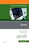 Jennifer Badeaux, Jennifer L Martin, Jennifer L. Martin, Martin Jennifer L. - Sepsis, An Issue of Critical Care Nursing Clinics of North America