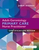 Joann Zerwekh, Zerwekh JoAnn - Adult-Gerontology Primary Care Nurse Practitioner Certification Review