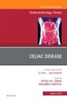 Peter H R Green, Peter H. R. Green, Green Peter H. R., Benjamin Lebwohl, Lebwohl Benjamin - Celiac Disease, An Issue of Gastroenterology Clinics of North America
