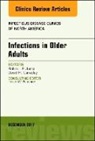 David H Canaday, David H. Canaday, Robin L P Jump, Robin L.P. Jump, Robin L.P. Jump - Infections in Older Adults, An Issue of Infectious Disease Clinics of North America