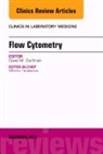 David M Dorfman, David M. Dorfman - Flow Cytometry, An Issue of Clinics in Laboratory Medicine