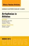 Cristina Basso, Basso Cristina, Domenico Corrado, Gaetano Thiene, Thiene Gaetano - Arrhythmias in Athletes, An Issue of Cardiac Electrophysiology Clinics: Volume 5-1