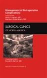 Lewis J Kaplan, Lewis J. Kaplan, Stanley H Rosenbaum, Stanley H. Rosenbaum - Management of Peri-operative Complications, An Issue of Surgical Clinics