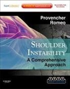 Anthony A. Romeo, Matthew T Provencher, Provencher Matthew T., Anthony A Romeo - Shoulder Instability: A Comprehensive Approach