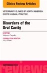 Vittorio Capello, Capello Vittorio - Disorders of the Oral Cavity, An Issue of Veterinary Clinics of North America: Exotic Animal Practice
