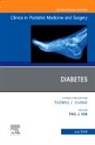 Paul J Kim, Paul J Kim - Diabetes, An Issue of Clinics in Podiatric Medicine and Surgery