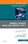 Claudius Conrad, Conrad Claudius, James Fleshman - Minimally Invasive Oncologic Surgery, Part II, An Issue of Surgical Oncology Clinics of North America