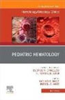 Rachael Grace, Russell E Ware, Russell E. Ware, Ware Russell E. - Pediatric Hematology , An Issue of Hematology/Oncology Clinics of North America