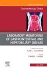 Stanley J Naides, Stanley J Naides - Laboratory Monitoring of Gastrointestinal and Hepatobiliary Disease, An Issue of Gastroenterology Clinics of North America