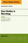 Randolph W Evans, Randolph W. Evans, Evans Randolph W. - Case Studies in Neurology, An Issue of Neurologic Clinics
