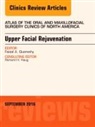 Faisal A Quereshy, Quereshy Faisal A. - Upper Facial Rejuvenation, An Issue of Atlas of the Oral and Maxillofacial Surgery Clinics of North America: Volume 24-2