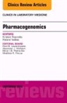 Kristen Reynolds, Reynolds Kristen, Roland Valdes - Pharmacogenomics and Precision Medicine, An Issue of the Clinics in Laboratory Medicine