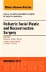 Sherard Austin Tatum, Tatum Sherard Austin - Pediatric Facial Plastic and Reconstructive Surgery, An Issue of Facial Plastic Surgery Clinics of North America: Volume 22-4