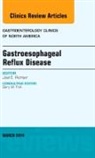 Joel E Richter, Joel E Richter - Gastroesophageal Reflux Disease, An issue of Gastroenterology Clinics of North America