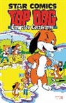 George Caragonne, Caragonne George, Lennie Herman, Herman Lennie, Jacobson Sid, Dave Manak... - Star Comics: Top Dog - The Complete Collection