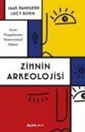 Lucy Biven, Jaak Panksepp - Zihnin Arkeolojisi