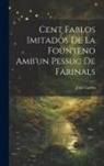 Jean Castela - Cent Fablos Imitados De La Fountèno Amb'un Pessuc De Farinals